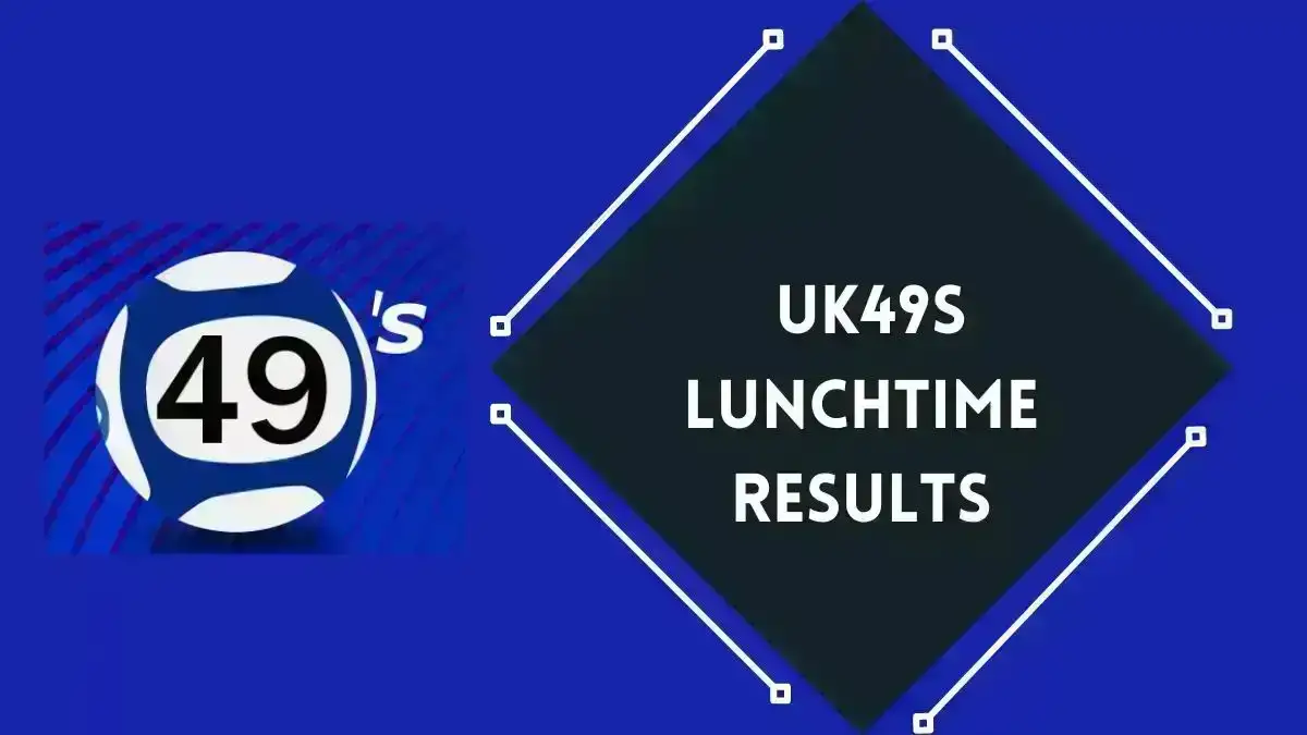 UK49s Lunchtime Results, Today, February 22, 2024